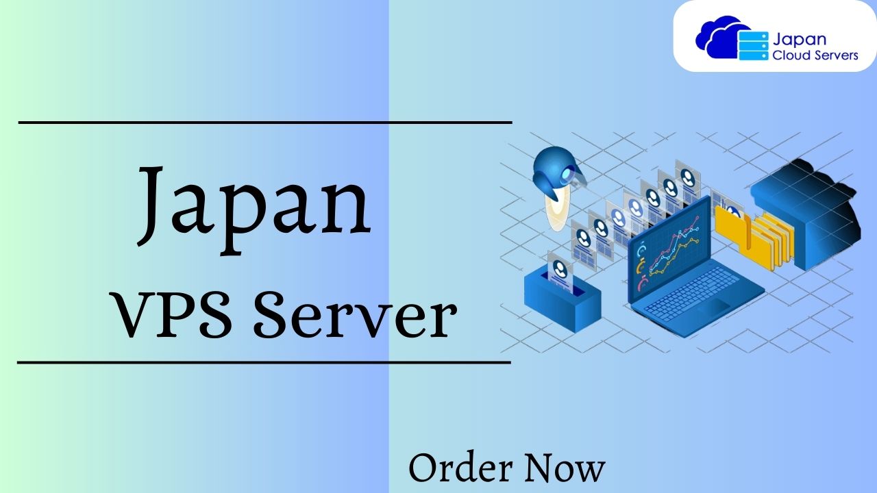 You are currently viewing Your Path to Success: Japan VPS Server byJapan Cloud Servers